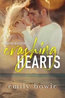 Crashing Hearts: An Oakport Beach Romance