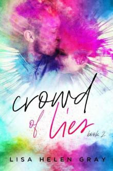 Crowd of Lies (Kingsley Academy Book 2)