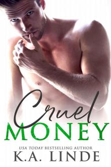 Cruel Money: Cruel Book One