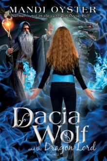 Dacia Wolf & the Dragon Lord