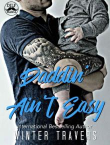 Daddin' Ain't Easy: A DILF Mania Collaboration