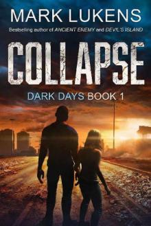 Dark Days (Book 1): Collapse