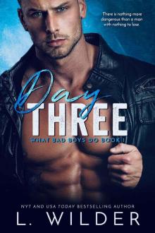 Day Three- A Hitman Romance: What Bad Boys Do- Book 1