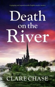 Death on the River: A gripping and unputdownable English murder mystery (A Tara Thorpe Mystery Book 2)