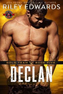 Declan (Special Forces: Operation Alpha) (Gold Team Book 5)