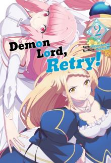 Demon Lord, Retry! Volume 2