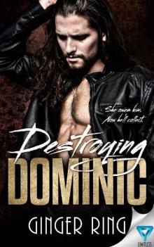 Destroying Dominic (Genoa Mafia Series Book 3)