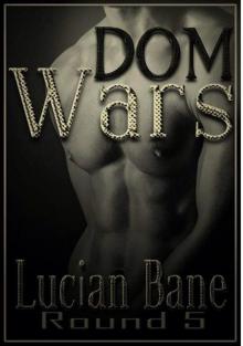 Dom Wars: Round Five