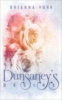 Dunsaney's Desire (Historical Romance)