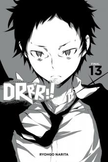 Durarara!!, Vol. 13