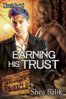 Earning His Trust (Miracle Book 8)