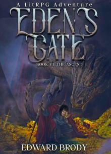 Eden's Gate: The Ascent: A LitRPG Adventure