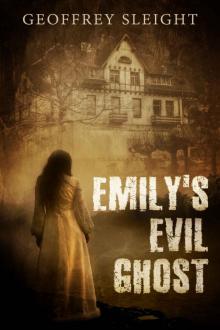 Emily's Evil Ghost