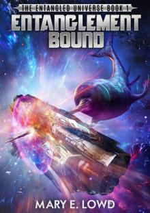 Entanglement Bound: An Epic Space Opera Series (Entangled Universe Book 1)