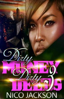 Episode 3: Dirty Money Dirty Deeds, #3