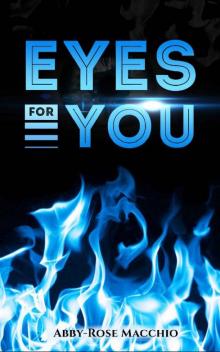 Eyes For You (Chasing Tomorrow Book 1)