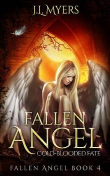 Fallen Angel 4: Cold-Blooded Fate