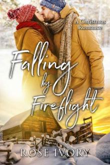 Falling By Firelight (Christmas Romance)