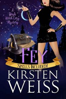 Fey: A Doyle Witch Cozy Mystery (The Witches of Doyle Book 5)