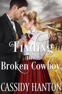 Finding the Broken Cowboy