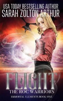 Flight: The Roc Warriors (Immortal Elements Book 1)