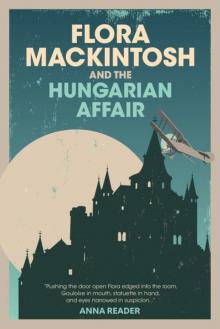 Flora Mackintosh and The Hungarian Affair