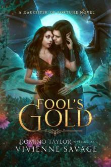 Fool's Gold: a Fantasy Romance (Daughter of Fortune Book 2)