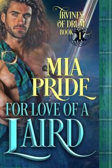 For Love of a Laird (Irvines of Drum Book 1)