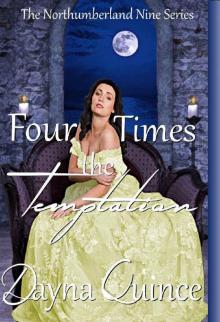 Four Times The Temptation (The Northumberland Nine Series Book 4)