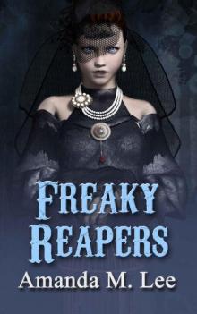 Freaky Reapers (A Mystic Caravan Mystery Book 8)