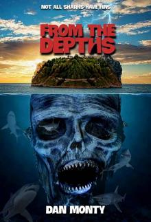 From the depths (THE DEPTHS TRILOGY Book 1)