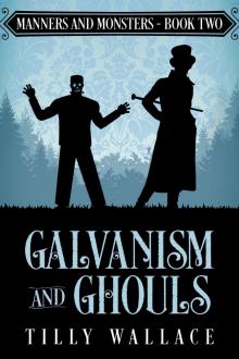 Galvanism and Ghouls