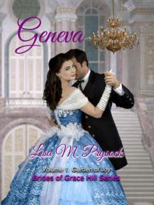 Geneva: Garden of Joy (Brides of Grace Hill Book 1)