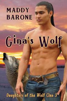 Gina's Wolf (Daughters of the Wolf Clan Book 3)