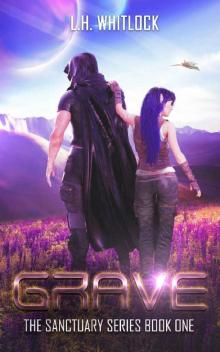 Grave (The Sanctuary Series Book 1)