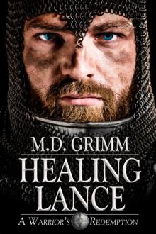 Healing Lance (A Warrior's Redemption 1)