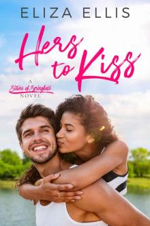 Hers to Kiss: A Sweet Romance (Sisters of Springfield Book 1)