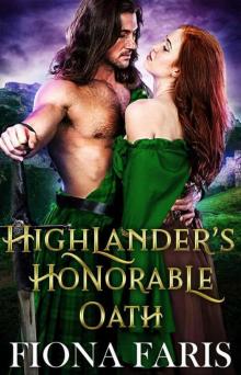 Highlander’s Honorable Oath (Scottish Medieval Highlander Romance)