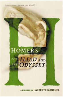 Homer's The Iliad and The Odyssey