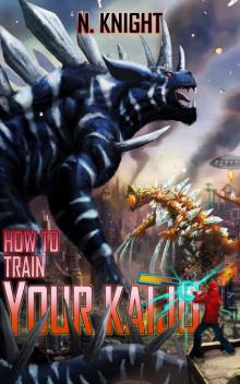 How To Train Your Kaiju