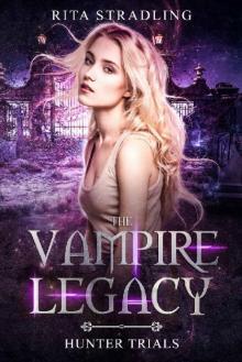 Hunter Trials (The Vampire Legacy Book 2)