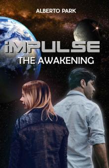 Impulse- the Awakening