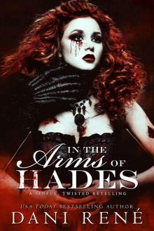 In the Arms of Hades: A Sinful, Twisted Retelling