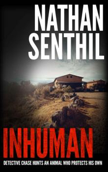 Inhuman: Detective Chase hunts an animal who protects his own