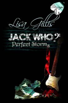 Jack Who? Perfect Storms
