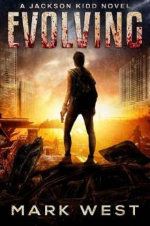 Jackson Kidd | Book 2 | Evolving