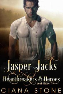 Jasper Jacks (Heartbreakers & Heroes Book 3)