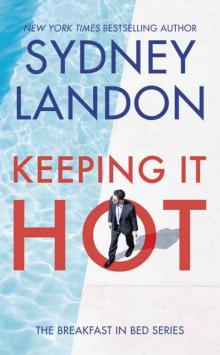 Keeping It Hot (The Breakfast in Bed #1)