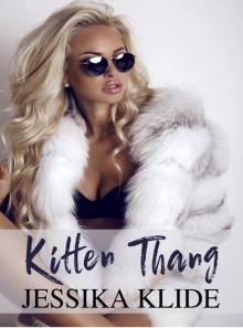 Kitten Thang