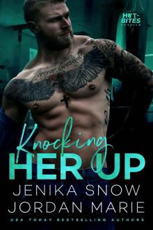 Knocking Her Up: Hot-Bites Novella